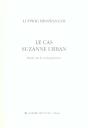 Le Cas Suzanne Urban - Etude Sur La Schizophrenie - Preview
