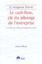 Le Cash-Flow, Cle Du Pilotage De L'Entreprise ; Le Temps Des Valeurs, Les Valeurs Du Temps - Preview