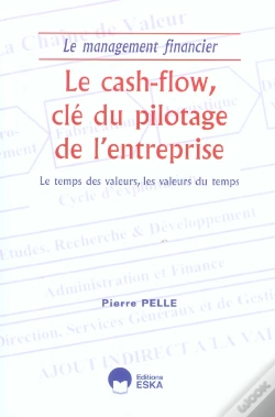 Capa do artigo Le Cash-Flow, Cle Du Pilotage De L'Entreprise ; Le Temps Des Valeurs, Les Valeurs Du Temps