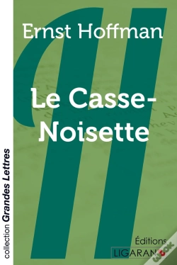 Capa do artigo Le Casse-Noisette (Grands Caractères)
