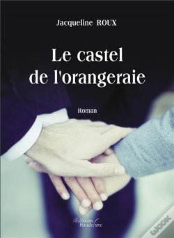 Capa do artigo Le Castel De L'Orangeraie