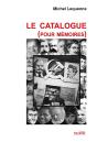 Le Catalogue (Pour Mémoires) - Preview