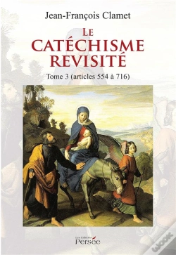 Capa do artigo Le Catechisme Revisite Tome 3