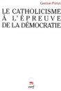 Le Catholicisme À L'Épreuve De La Démocratie - Preview