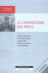 Le Catholicisme Des Pères