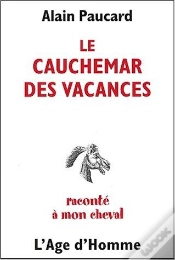 Capa do artigo Le Cauchemar Des Vacances Raconte A Mon Cheval