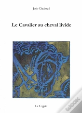 Le Cavalier Au Cheval Livide