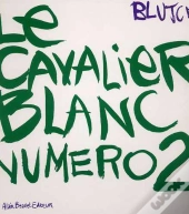 Le Cavalier Blanc Numéro 2