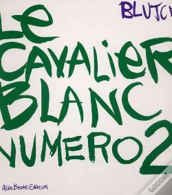 Capa do artigo Le Cavalier Blanc Numéro 2