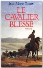 Le Cavalier Blessé - Preview