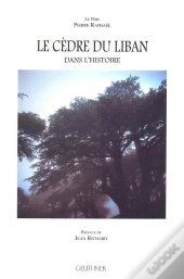 Le Cèdre Du Liban Dans L'Histoire