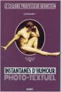 Le Celebre Professeur Bernstein Presente : Instantanes D'Humour Photo-Textuel - Preview