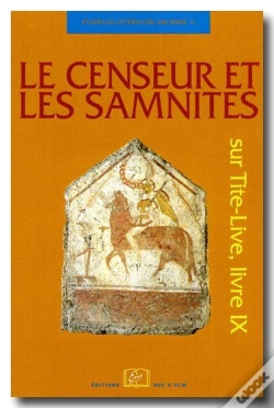 Capa do artigo Le Censeur Et Les Samnites ; Sur Tite-Live, Livre Ix