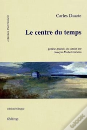Capa do artigo Le Centre Du Temps ; Poèmes Traduits Du Catalan