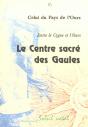 Le Centre Sacre Des Gaules - Preview