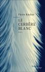 Le Cerbère Blanc - Preview