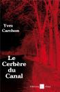 Le Cerbère Du Canal - Preview