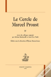 Le Cercle De Marcel Proust  Iv