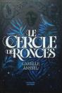 Le Cercle De Ronces - Preview