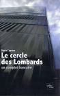 Le Cercle Des Lombards - Preview