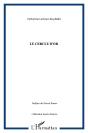Le Cercle D'Or - Preview