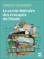 Le Cercle Littéraire Des Rescapés Du Titanic - Preview