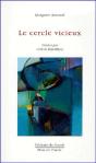 Le Cercle Vicieux - Preview