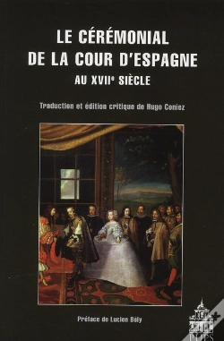 Capa do artigo Le Cérémonial À La Cour D'Espagne Au Xvii Siècle