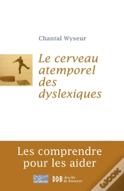 Capa do artigo Le Cerveau Atemporel Des Dyslexiques : Les Comprendre Et Les Aider