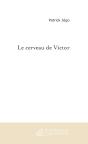 Le Cerveau De Victor - Preview