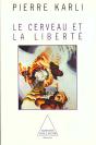 Le Cerveau Et La Liberte - Preview