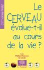 Le Cerveau Évolue-T-Il Au Cours De La Vie ? - Preview