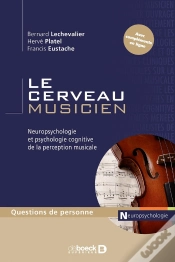 Capa do artigo Le Cerveau Musicien ; Neuropsycho De La Perception Musicale