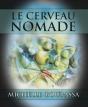Le Cerveau Nomade Education Travail Clinique Et Neurosciences - Preview