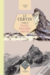 Capa do artigo Le Cervin (Tome 2 : Faces, Grandes Aretes)