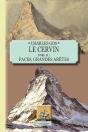 Le Cervin Tome 2 ; Faces, Grandes Arêtes - Preview