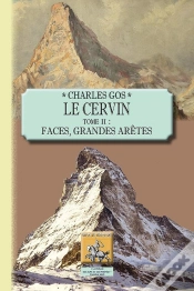Capa do artigo Le Cervin Tome 2 ; Faces, Grandes Arêtes