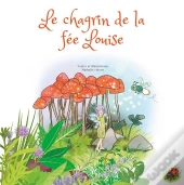 Le Chagrin De La Fee Louise