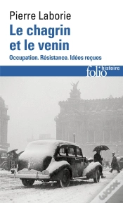 Capa do artigo Le Chagrin Et Le Venin ; Occupation, Résistance, Idées Reçues