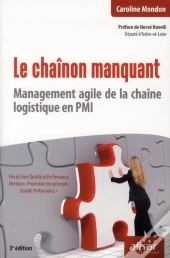 Le Chaînon Manquant ; Management Agile De La Chaîne Logistique En Pmi