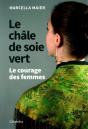 Le Chale De Soie Vert - Le Courage Des Femmes - Preview