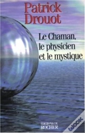 Capa do artigo Le Chaman, Le Physicien Et Le Mystique