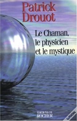 Capa do artigo Le Chaman, Le Physicien Et Le Mystique