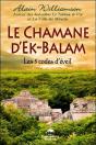Le Chamane D'Ek-Balam ; Les 5 Codes D'Éveil - Preview