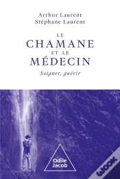 Capa do artigo Le Chamane Et Le Médecin : Soigner, Guérir