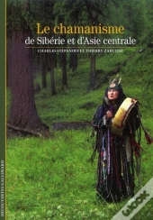 Le Chamanisme De Sibérie Et D'Asie Centrale