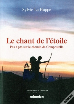 Capa do artigo Le Champ De L'Étoile ; La Vie En Chemin, Pas À Pas Vers Compostelle