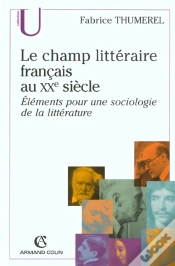 Capa do artigo Le Champ Littéraire Français Au Xxe Siècle : Éléments Pour Une Sociologie De La Littérature