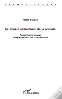 Capa do artigo Le Champ Semantique De La Parente ; Rapport Entre Langage Et Representation Des Connaissances