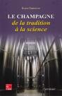 Le Champagne De La Tradition A La Science - Preview